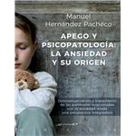 Apego y psicopatología: La ansiedad y su origen