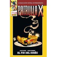 La Patrulla X. El fin del sueño
