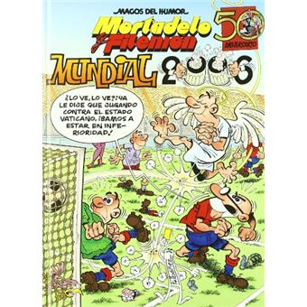 Mortadelo Y Filemón. Mundial 2006 (Magos Del Humor 110)