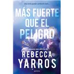 Más fuerte que el peligro (Vuelo y gloria 1)
