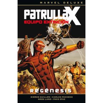 Patrulla-X - Equipo Extinción 1. Marvel Deluxe