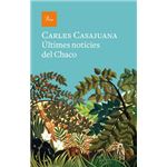 Últimes notícies del Chaco