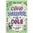 Cómo sobrevivir al cole 3 - Una aventura secreta