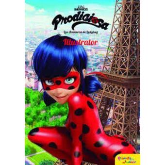 Prodigiosa. Las aventuras de Ladybug: Illustrator
