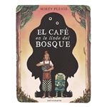 El Cafe En La Linde Del Bosque