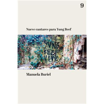 Nueve Cantares Para Yung Beef