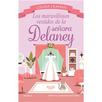 Los Maravillosos Vestidos De La Señora Delaney