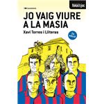 Jo vaig viure a la Masia