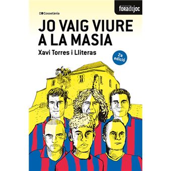 Jo vaig viure a la Masia