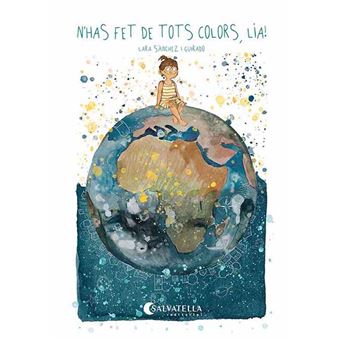 N'has fet de tots colors lia