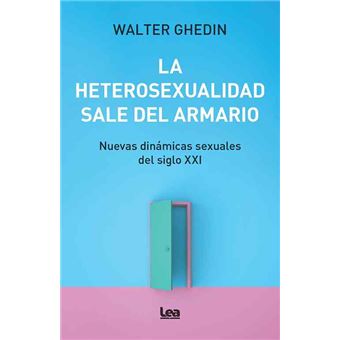 La heterosexualidad sale del armario