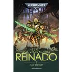 El rey dos veces muerto nº 02 Reinado