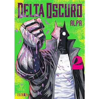 Delta Oscuro 2