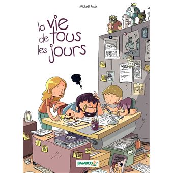la vie de tous les jours - Tome 1 - 1