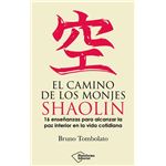 El Camino De Los Monjes Shaolin