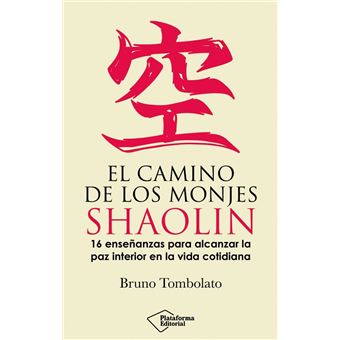 El Camino De Los Monjes Shaolin