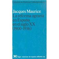 La reforma agraria en España en el siglo XX (1900-1936)