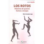 Los rotos. Historias de quienes fuimos a terapia