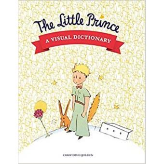 Little prince. A visual dictionary