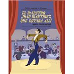 El Maestro Juan Martinez Que Estaba Alli