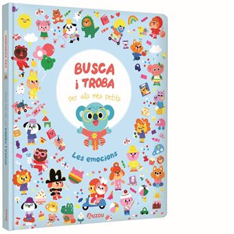 Les Emocions. Busca I Troba Per Als Mes Petits