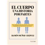 El Cuerpo Una Historia Por Partes