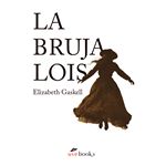 La Bruja Lois