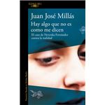 Hay algo que no es como me dicen