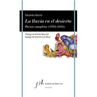 Lluvia en el desierto. Poesía completa