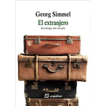 El extranjero - Sociología del extraño