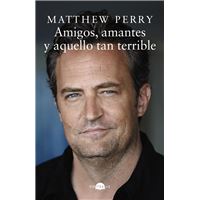 Amigos, amantes y aquello tan terrible (bolsillo)