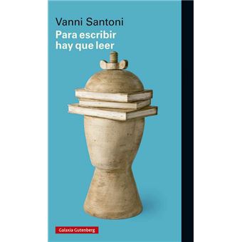 Para escribir hay que leer
