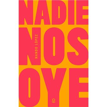 Nadie nos oye - 1