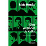 Diez Versiones De Kafka