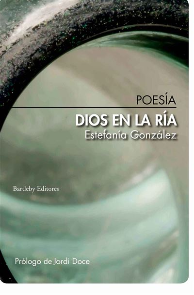 Bartleby Editores Dios En La Ria