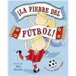 ¡La fiebre del fútbol!