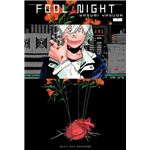 Fool night 1