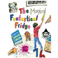 The Magical Fantastical Fridge