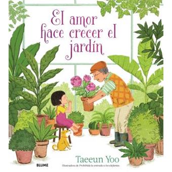 El Amor Hace Crecer El Jardin