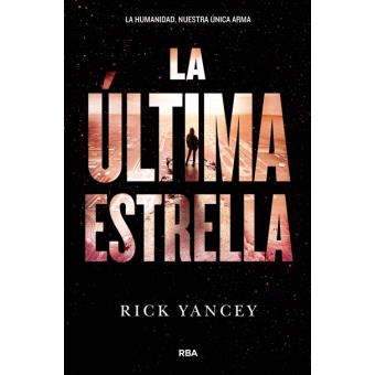 La ultima estrella (La quinta ola 3)