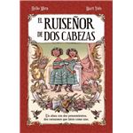 El Ruiseñor De Dos Cabezas