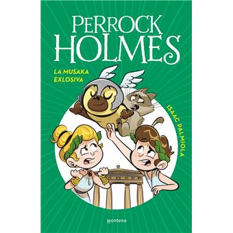 Perrock Holmes 21 - La musaka explosiva
