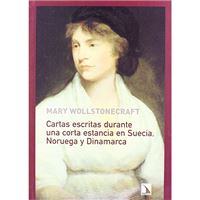 Cartas Escritas Durante Una Corta Estancia En Suecia, Noruega Y Dinamarca