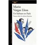 Un bárbaro en París: Textos sobre la cultura francesa