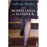 La muerte lenta de Luciana B.