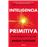 Inteligencia primitiva
