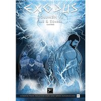 Exodus 6 Luz &Amp; Sombra