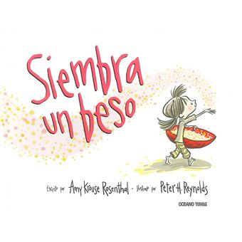 Siembra un beso