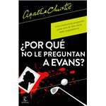 ¿por qué no le preguntan a evans?