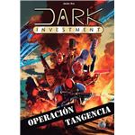Dark Investment Operacion Tangencia
